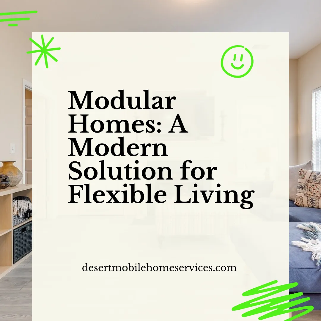 Modular Homes: A Modern Solution for Flexible Living