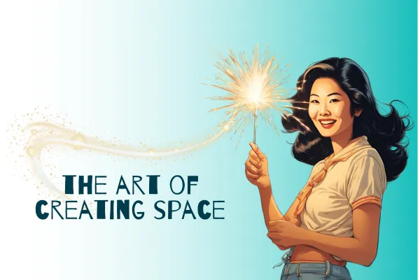 the art of creating space
