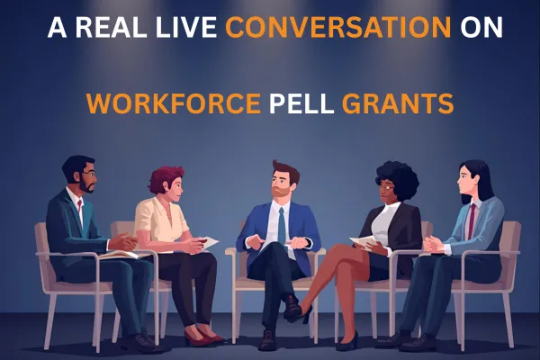 A Conversation on Workforce Pell Grants and Micro-Credentials