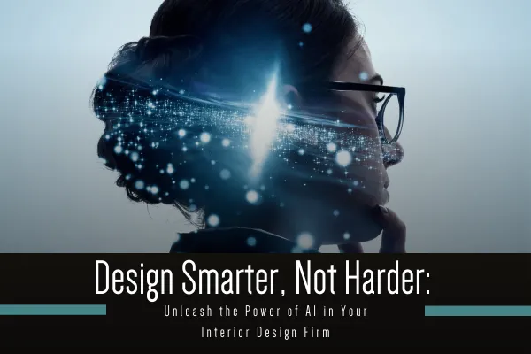 The Power of Process in the Interior Design Business: Unlocking Higher Profitability and More Sanity for work life balance