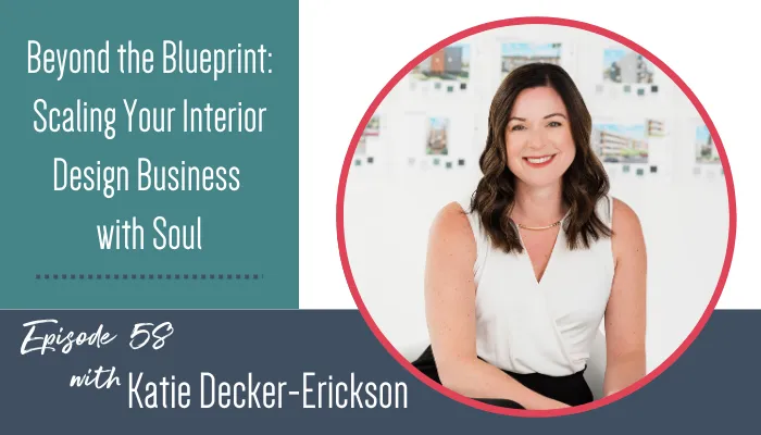 Beyond-the-Blueprint-Scaling-Your-Interior-Design-Business-with-Soul
