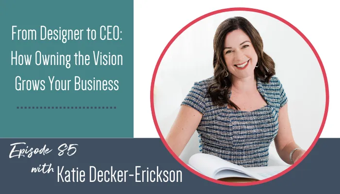 Step Into CEO Mode to Grow Your Design Business