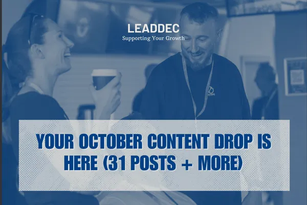 Your October Content Drop is here (31 posts + more)