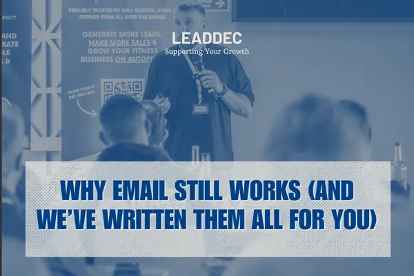 Why email still works (and we’ve written them all for you)