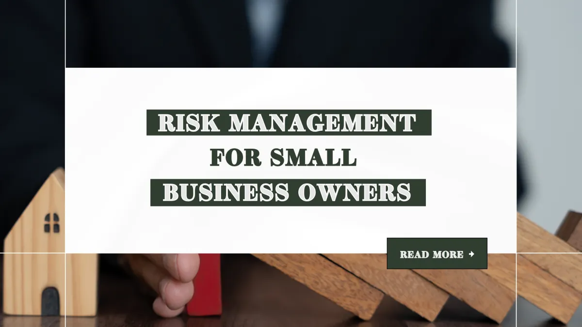 Risk Management for Small Business Owners