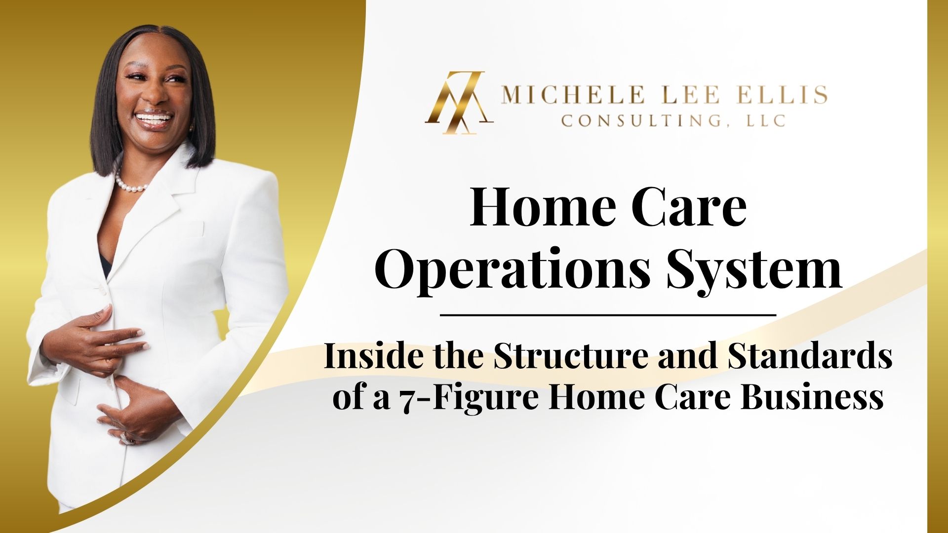 Home Care Operations System: Inside the Structure and Standards of a 7-Figure Home Care Business