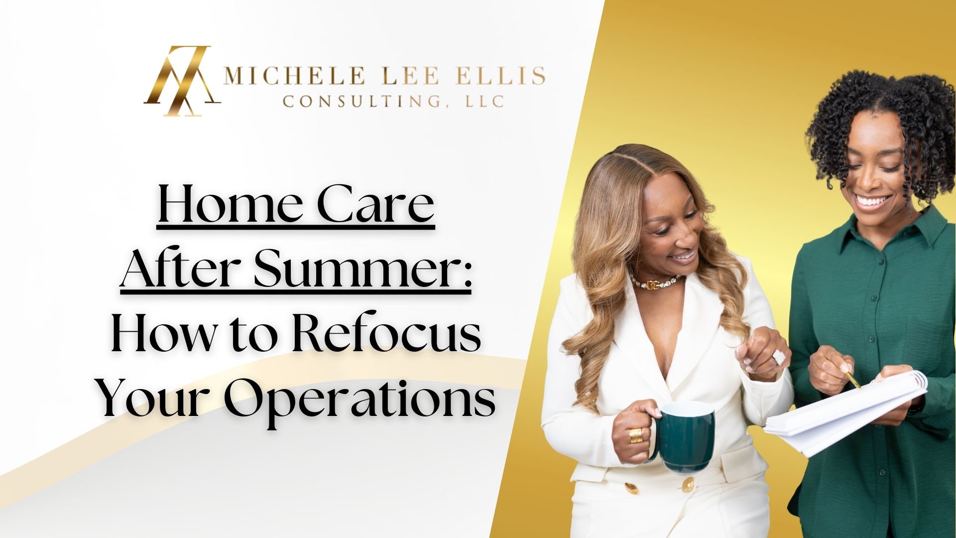 Home Care Momentum After Summer: How to Refocus Your Operations