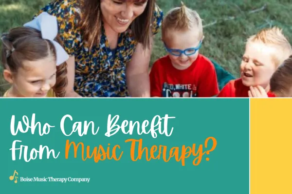 Who Can Benefit From Music Therapy?
