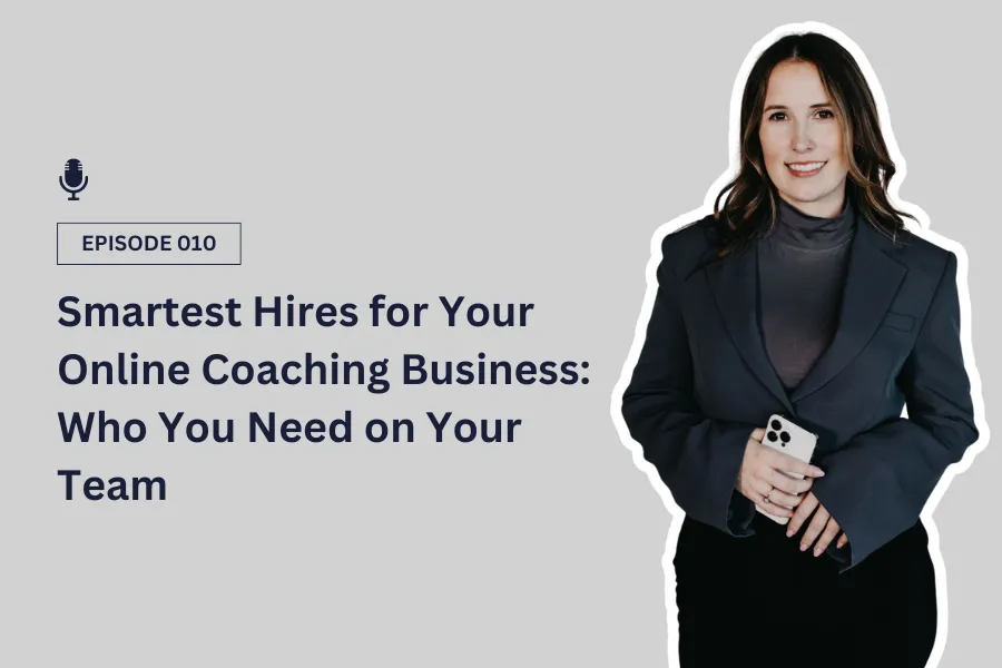 Smartest Hires for Your Online Coaching Business Blog Post Thumbnail