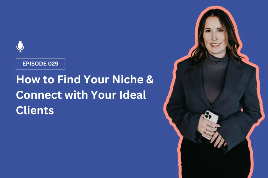 How to Find Your Niche & Connect with Your Ideal Clients Blogpost Thumbnail