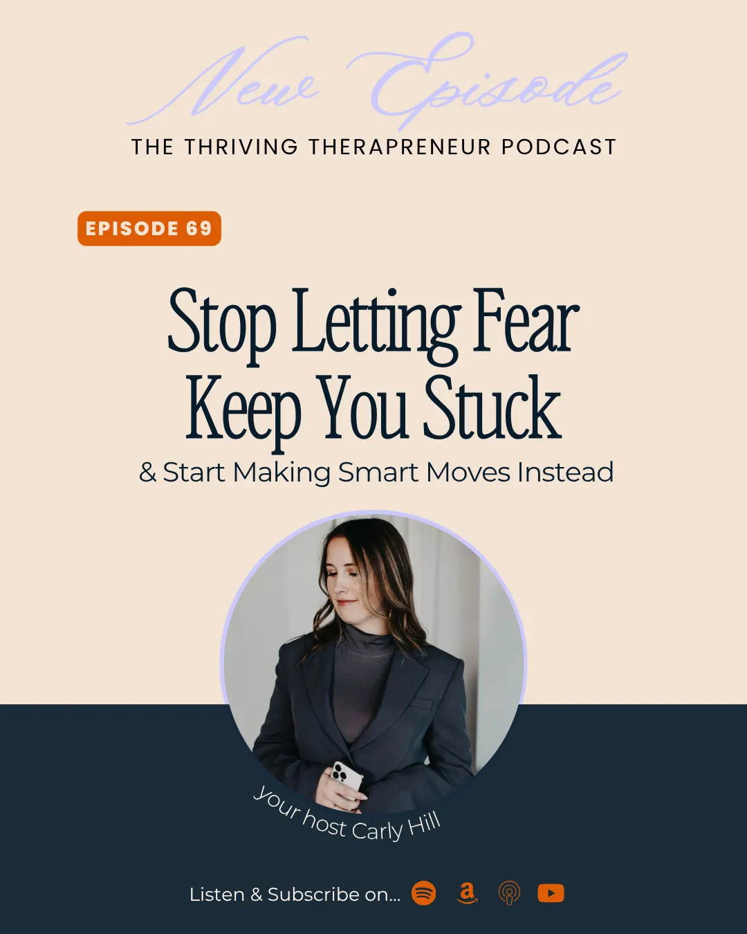 Stop Letting Fear Keep You Stuck & Start Making Smart Moves Instead [Ep 69]
