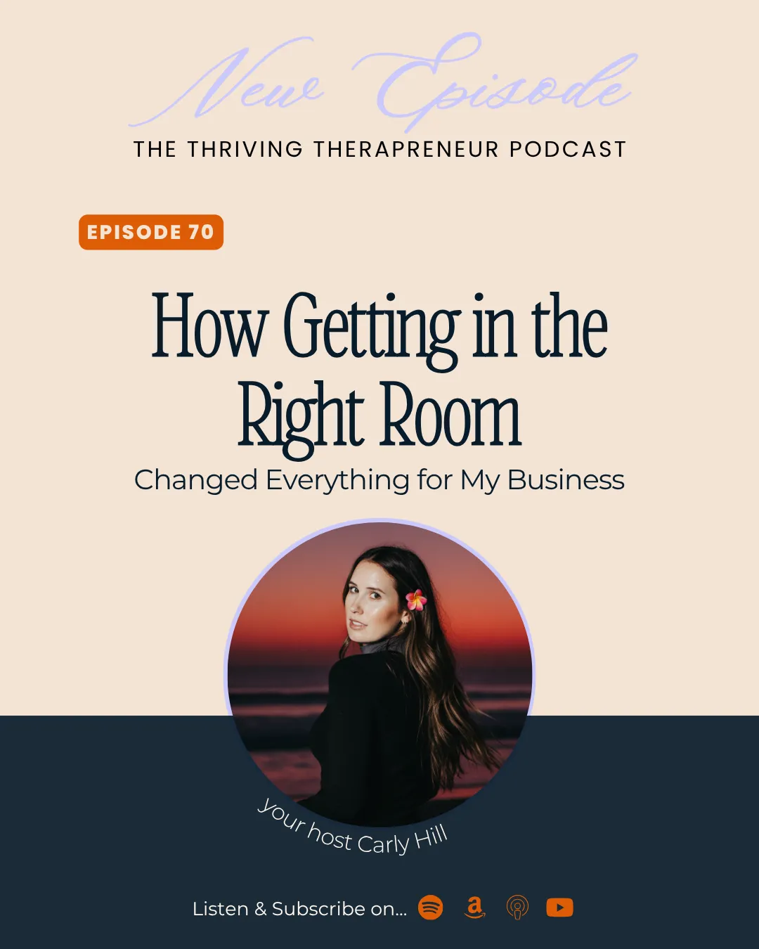 How Getting in the Right Room Changed Everything for My Business [Ep 70]