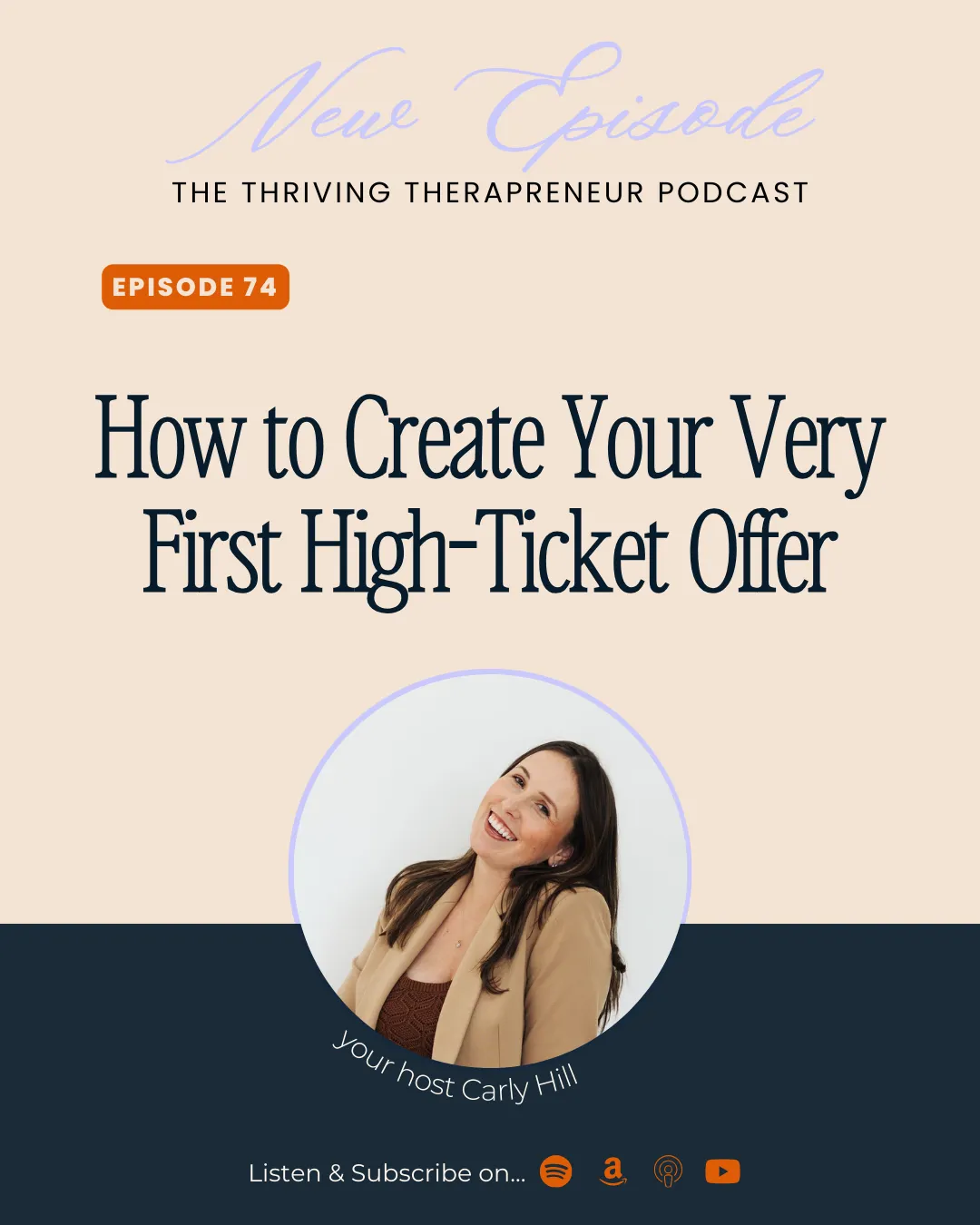 How to Create Your Very First High-Ticket Offer [Ep 74]