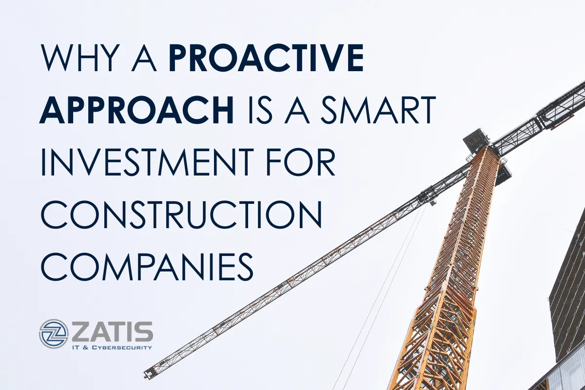 Construction Crane and text that says the title, why proactive approach is a smart investment