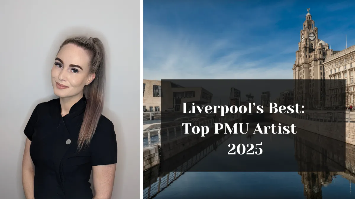 Laura McCann, founder of Refined Clinic, smiling in a black uniform next to a scenic view of Liverpool's waterfront with the text "Liverpool's Best: Top PMU Artist 2025" displayed prominently.