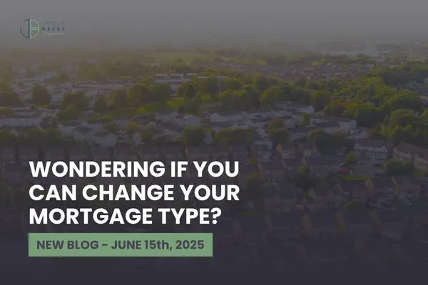 Changing Your Mortgage Type in Calgary: What Homeowners Need to Know