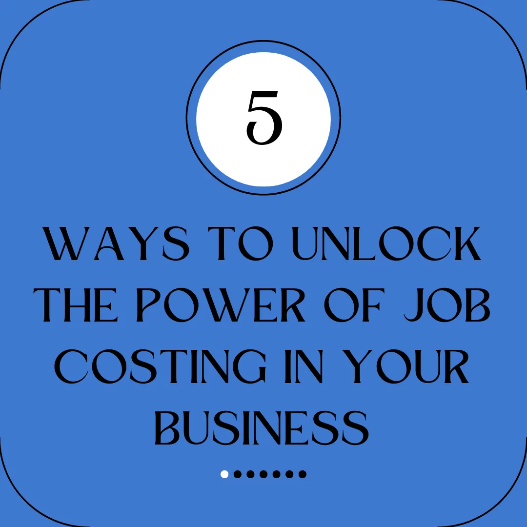 5 Ways to Use Job Costing