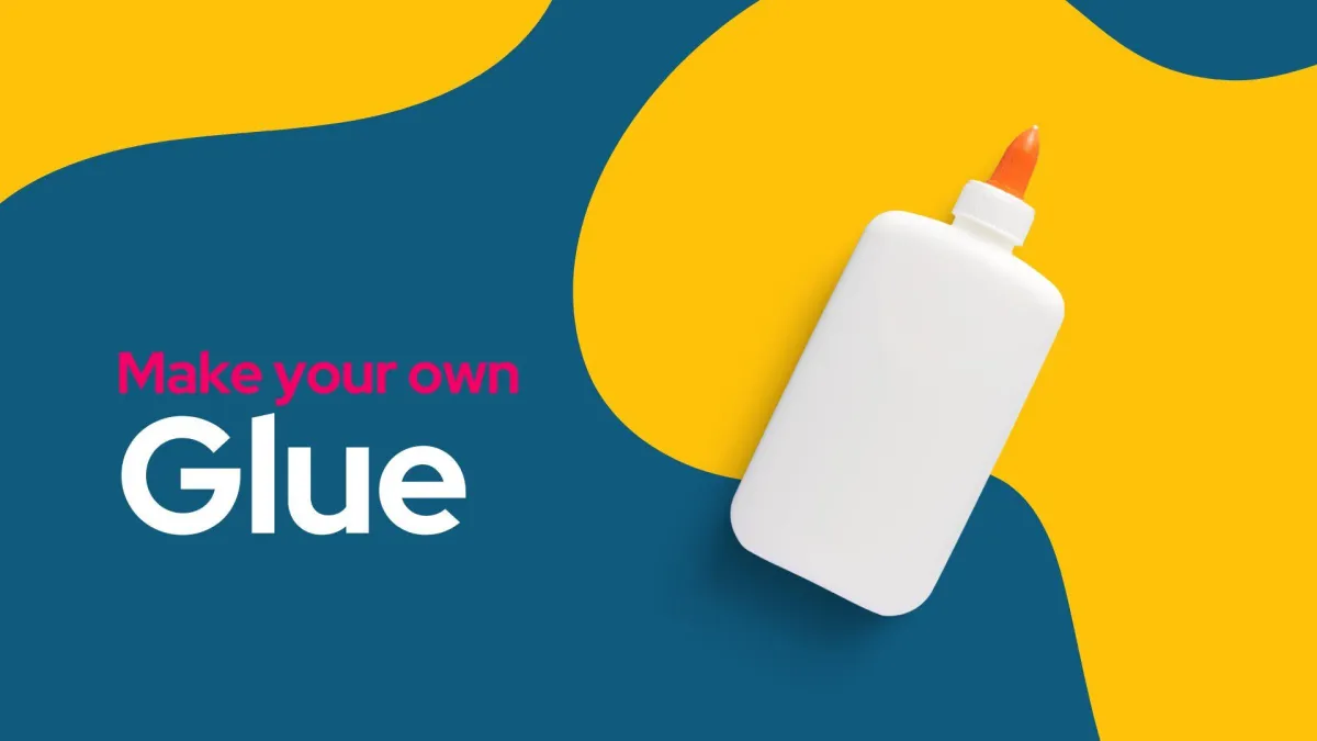 Making Glue
