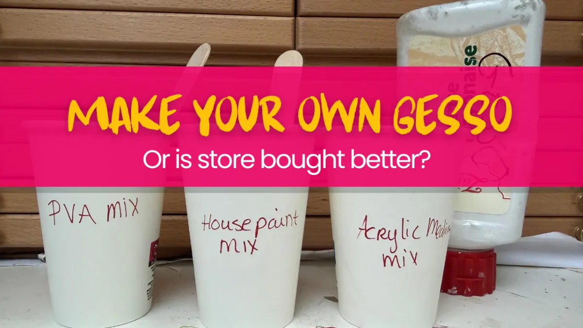 Make Your Own Gesso: Or is store-bought better?