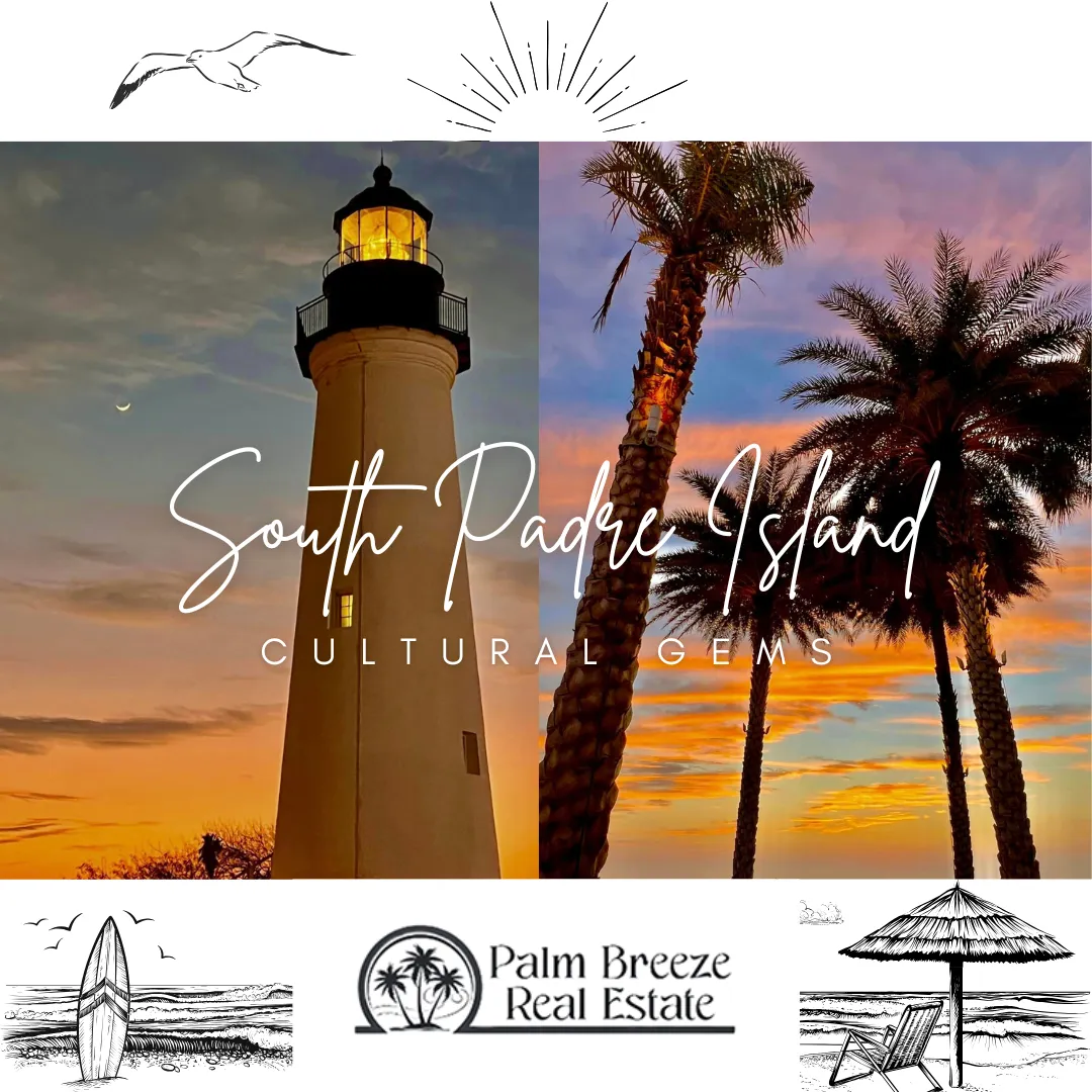 Cultural Gems of South Padre Island: Where Art, Music & Gulf-Coast Sunshine Collide