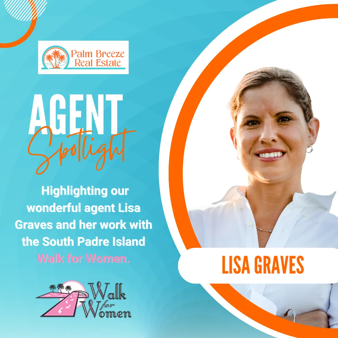 Lisa Graves: Connecting Hearts with Homes on South Padre Island
