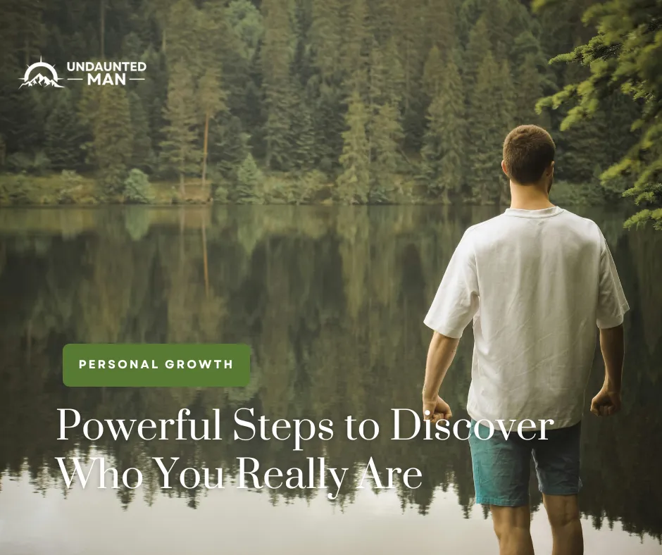 Powerful Steps to Discover Who You Really Are
