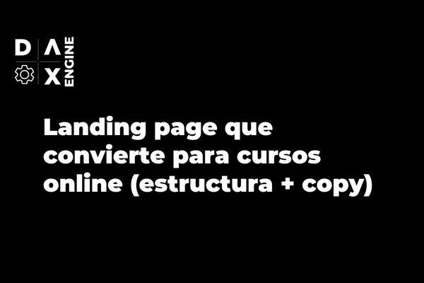 Landing page que convierte para cursos online (estructura + copy)
