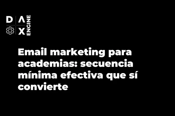 Secuencia efectiva de email marketing para academias online