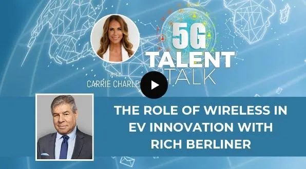 Carrie Charles interviews Rich Berliner on telecom careers, wireless tech, and EV charging industry trends.
