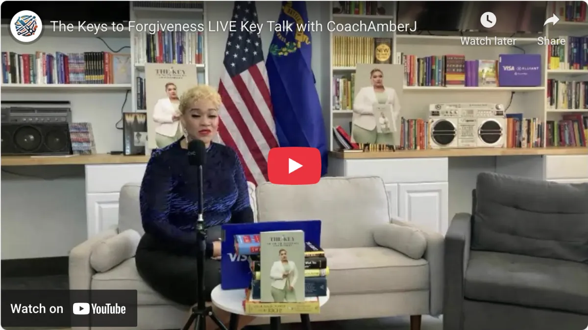 The Keys to Forgiveness | Live Coaching with CoachAmberJ
