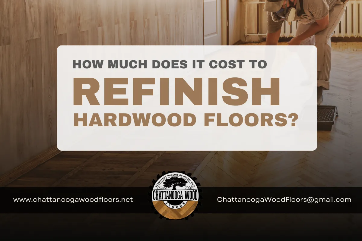 How Much Does It Cost to Refinish Hardwood Floors?