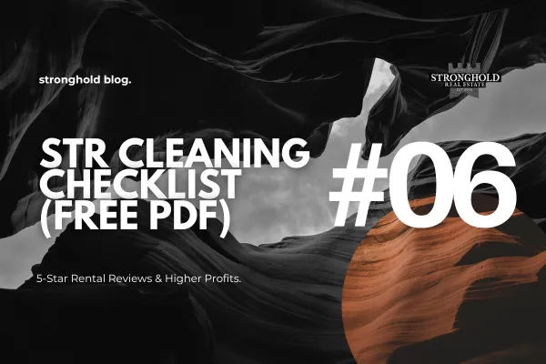 STR Cleaning Checklist (Free PDF) | 5-Star Rental Reviews & Higher Profits