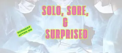 Recovering From Surgery Solo