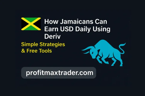 "Cover image showing the Jamaican flag, text ‘How Jamaicans Can Earn USD Daily Using Deriv — Simple Strategies & Free Tools’, a blue bull logo, and the website profitmaxtrader.com on a dark background."