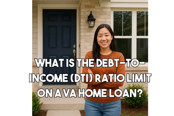 Homebuyer standing in front of house with text asking about the debt-to-income ratio limit on VA loans.