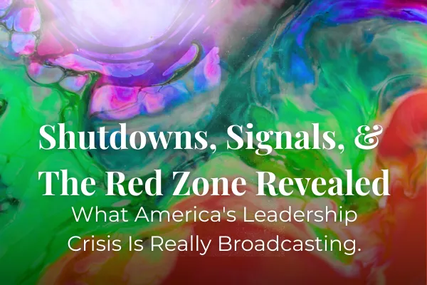 Shutdowns, Signals & The Red Zone Revealed