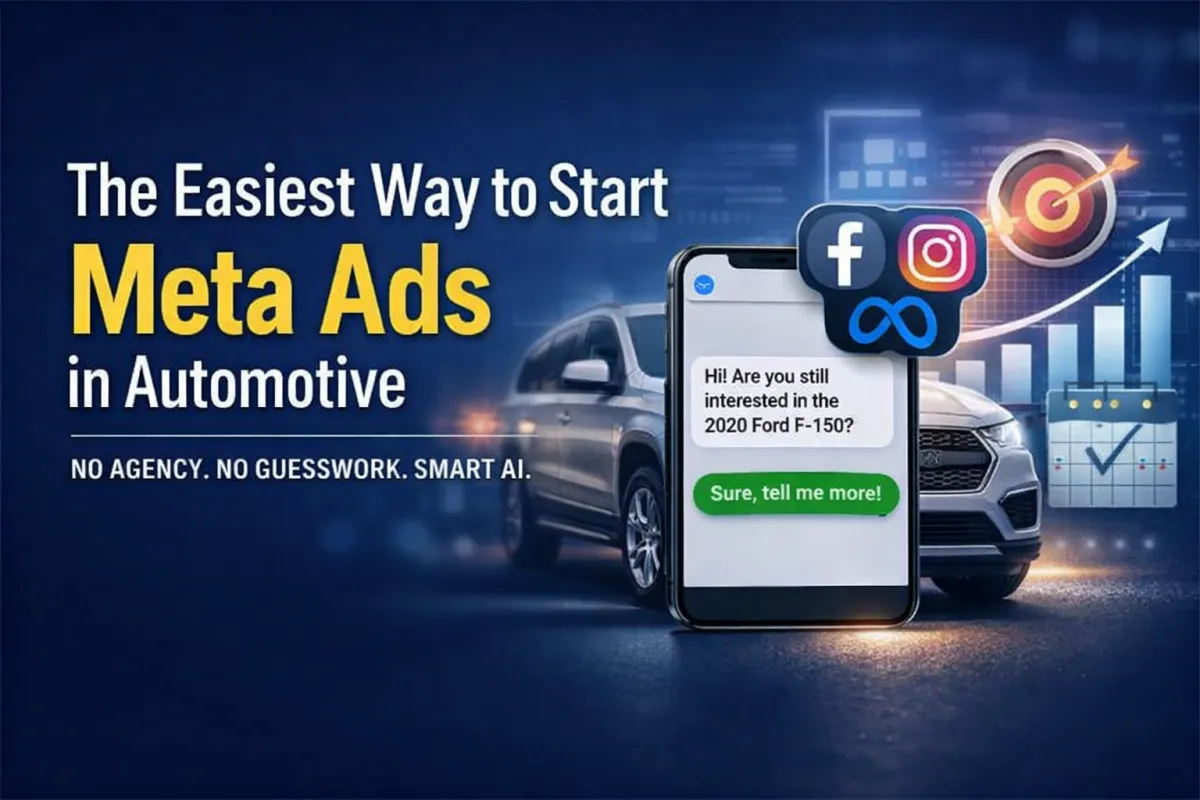 The Easiest Way to Start Running Meta Ads in Automotive (Without Hiring an Agency)