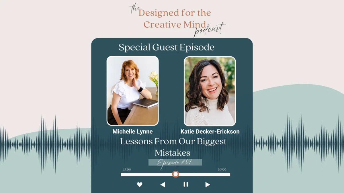 S7 Ep.207 Lessons From Our Biggest Mistakes