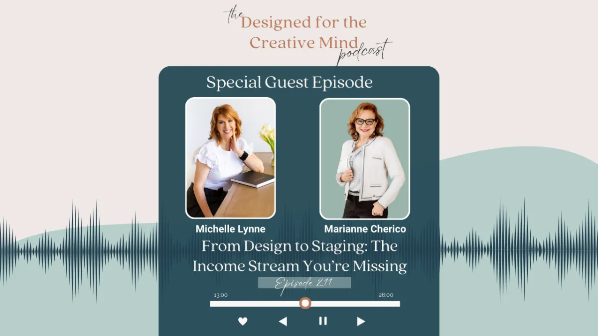 S8 Ep 211 From Design to Staging: The Income Stream You’re Missing with Marianne Cherico