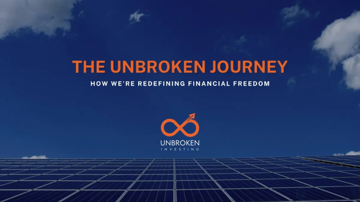 The Unbroken Journey: How We’re Redefining Financial Freedom