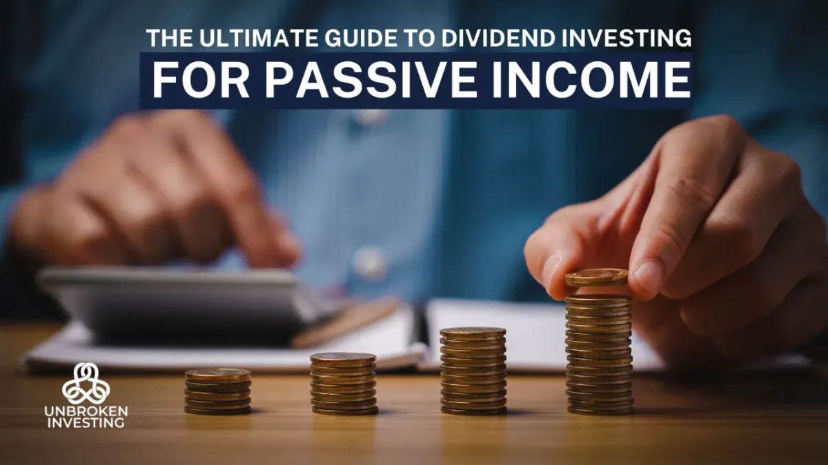 The Ultimate Guide to Dividend Investing for Passive Income