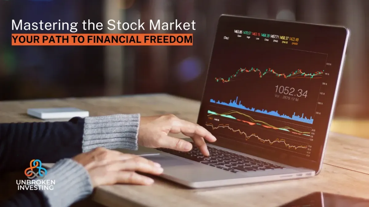 Mastering the Stock Market: Your Path to Financial Freedom