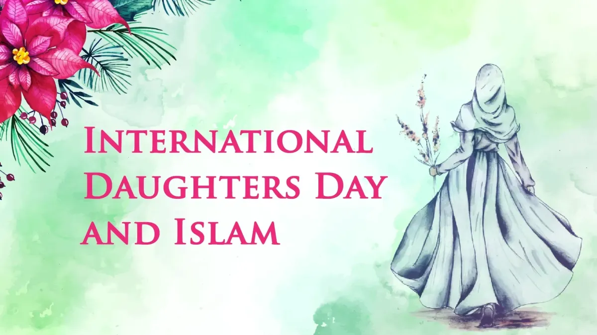 International Daughters Day and Islam