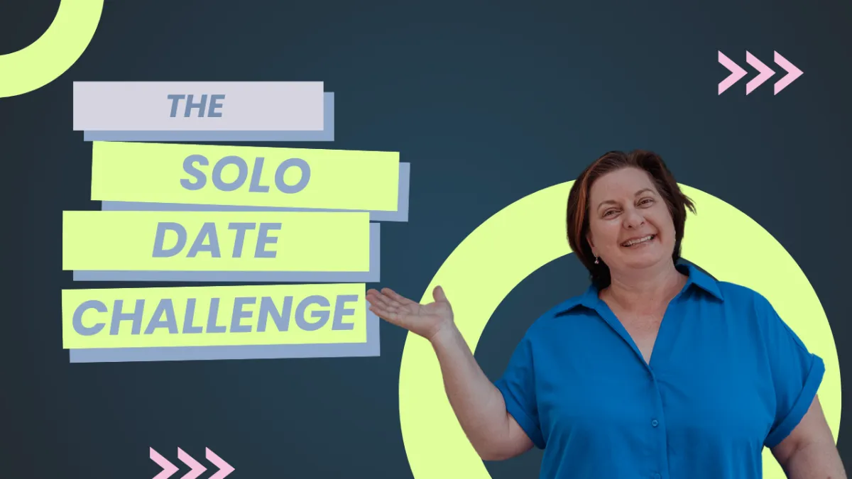 Episode 20: The Solo Date Challenge - Falling Back in Like With Yourself