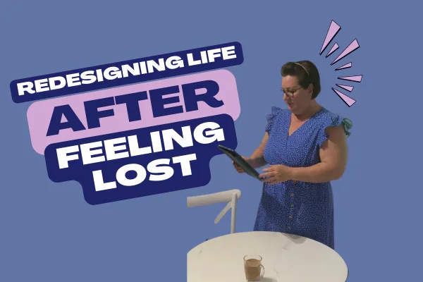 Episode 28: Redesigning Life When You Have No Idea What You Want