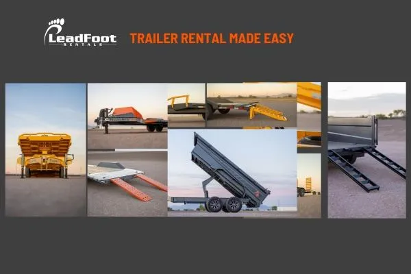 Collage of Leadfoot Rentals trailers featuring various models, including tilt decks and dump trailers, with the slogan 'Trailer Rental Made Easy' showcasing professional and reliable trailer rental services.