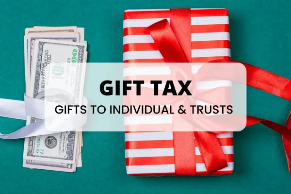 Gifts Taxes: To Individuals, Trusts, and Foundations