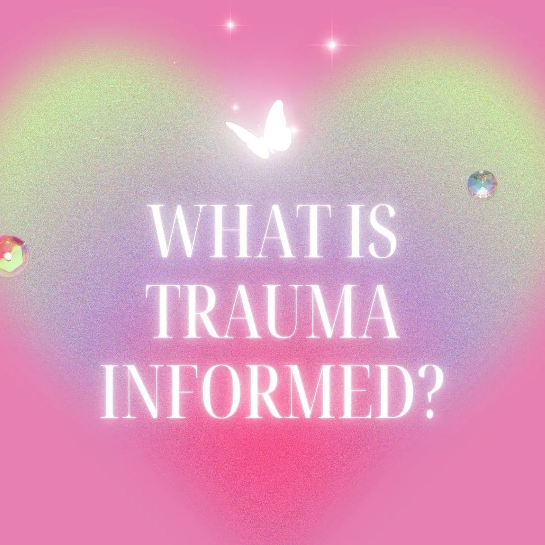 Navigating Today's Challenges: Understanding Trauma-Informed Living