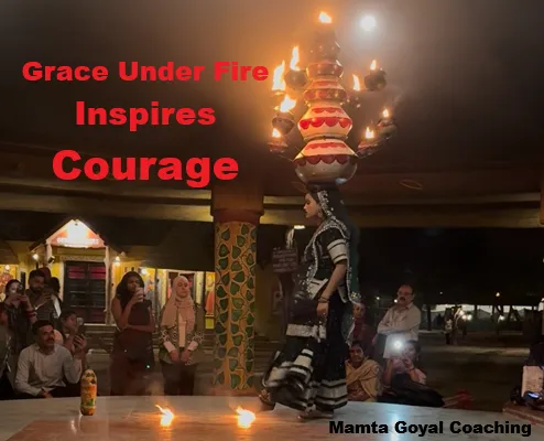Grace Under Fire Inspires Courage