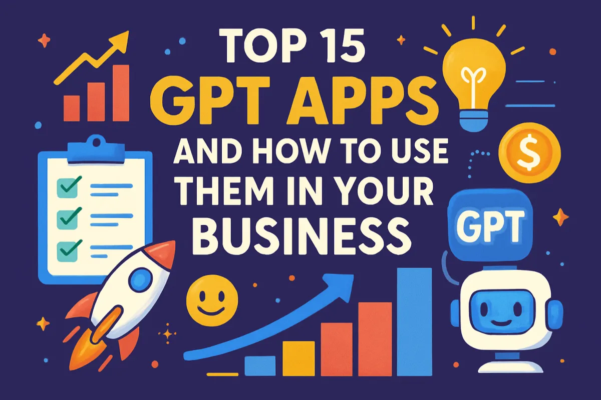 Rocket clipboard GPT Dollar Sign Light Bulb Trending Graph TOP 15 GPT APPS and how to use them for your business 2025